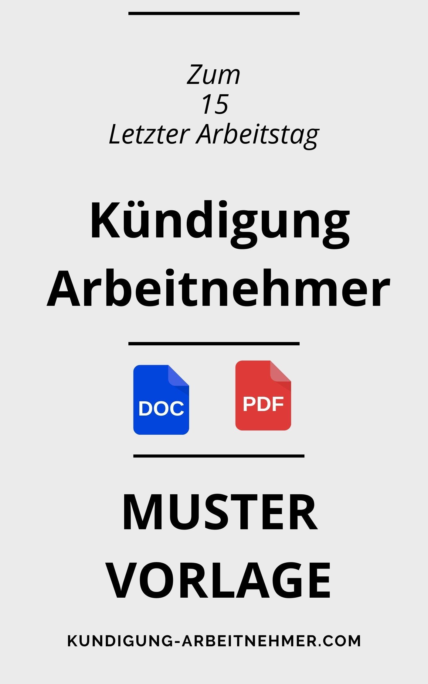 Kündigung Arbeitnehmer Zum 15 Letzter Arbeitstag